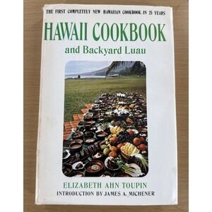 The Hawaii Cookbook & Backyard Luau Elizabeth Ahn Toupin HC 1967 Vintage Recipes
